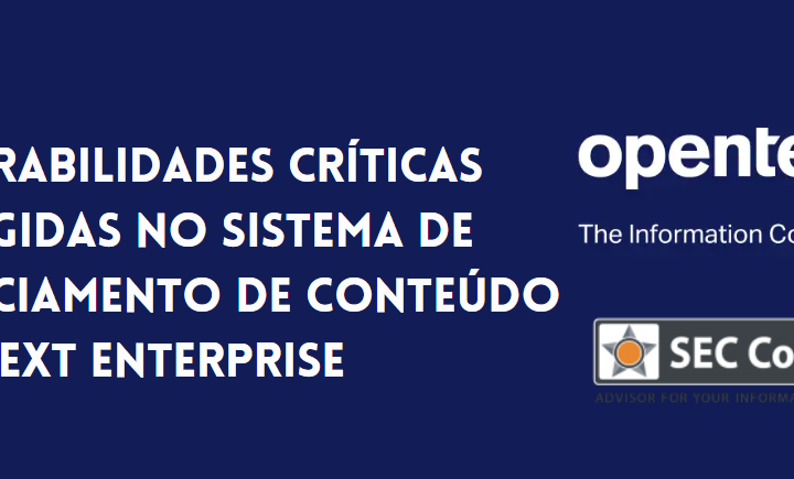 Vulnerabilidades críticas corrigidas no sistema de gerenciamento de conteúdo OpenText Enterprise