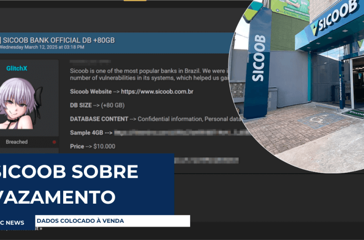 Banco Sicoob sofre ataque e vaza 80GB de dados de clientes